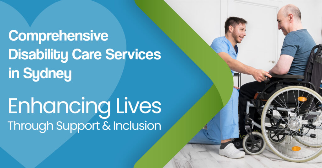 Disability Care Services in Sydney