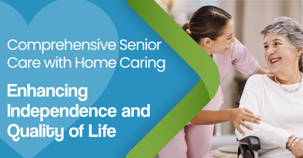 Senior Care with Home Caring