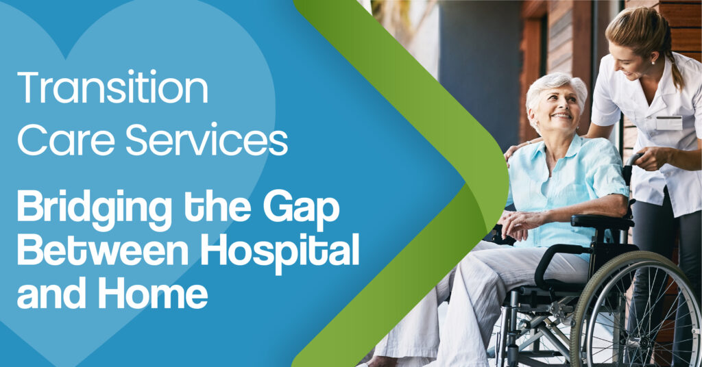 Transition Care Services